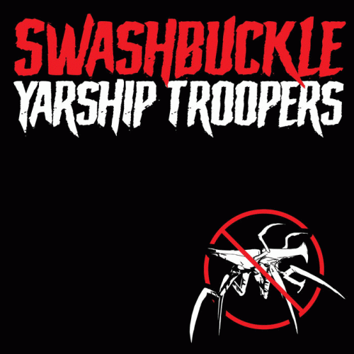 Swashbuckle : Yarship Troopers